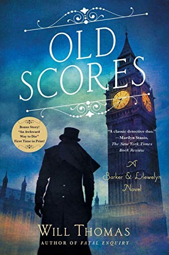 Will Thomas: Old Scores (Paperback, Minotaur, Minotaur Books)