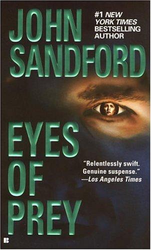 John Sandford: Eyes of Prey (Paperback, 2004, Berkley)