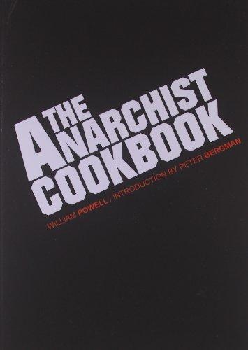 William F. Powell: The Anarchist Cookbook