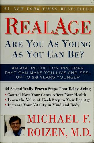 Michael F. Roizen: RealAge (2001, Cliff Street Books)