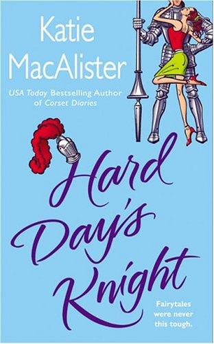Katie MacAlister: Hard day's knight (2005, Signet Eclipse)