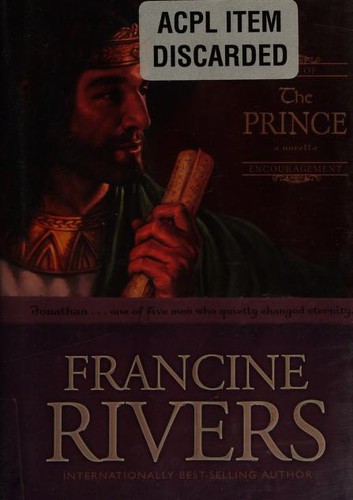 Francine Rivers: The Prince (2005, Tyndale House)