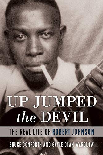 Bruce Conforth, Gayle Dean Wardlow: Up Jumped the Devil (Hardcover, 2019, Chicago Review Press)