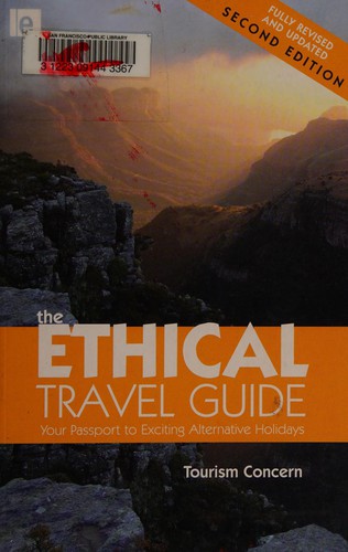 Polly Pattullo, Polly Patullo, with Orely Minelli for Tourism Concern, Orely Minelli: The ethical travel guide (2009, Earthscan)