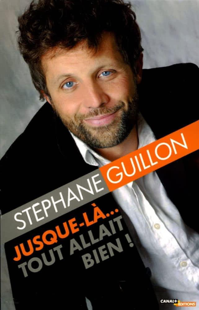 Stéphane Guillon: Jusque-là, tout allait bien ! (French language, 2005)