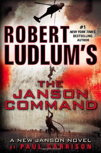 Paul Garrison: The Janson Command (Paul Janson, #2) (2012)