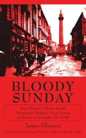 James Joseph Gleeson: Bloody Sunday (2003, Lyon's Press)