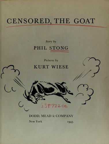 Phil Stong: Censored, the goat (1945, Dodd)