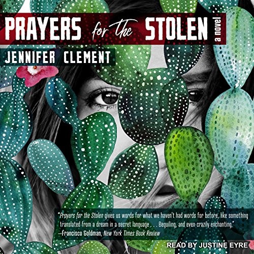 Jennifer Clement: Prayers for the Stolen (AudiobookFormat, 2018, Tantor Audio)