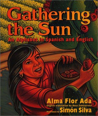 Alma Flor Ada: Gathering the sun (Paperback, Spanish language, 1997, HarperCollinsPublishers)