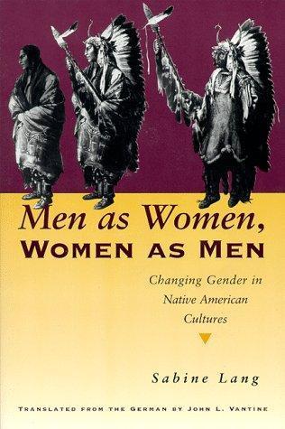 Sabine Lang: Men as women, women as men (1998, University of Texas Press)