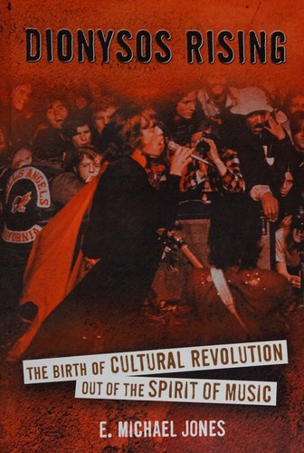 E. Michael Jones: Dionysos rising (2012, Fidelity Press)