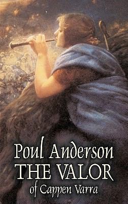 Poul Anderson: The Valor of Cappen Varra (2011, Aegypan)