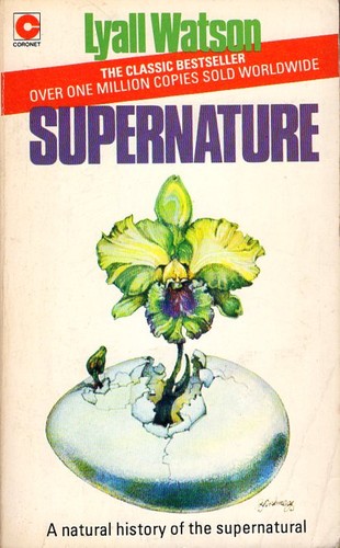 Lyall Watson: Supernature (Paperback, Coronet Books)
