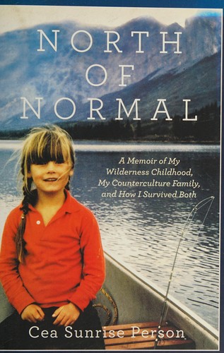 Cea Sunrise Person: North of normal (2014, Harper Paperbacks, Harper)