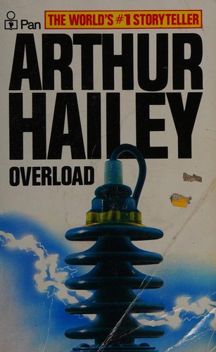Arthur Hailey: OVERLOAD (1986, Dell)