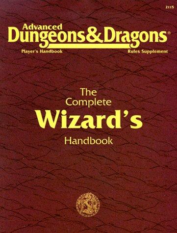 Rick Swan: The Complete Wizard's Handbook (Hardcover, 1990, Wizards of the Coast)