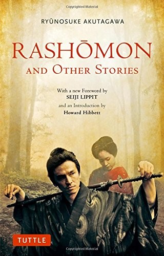 Ryūnosuke Akutagawa: Rashomon and Other Stories (Paperback, 2018, Tuttle Publishing)