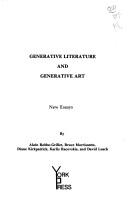 Alain Robbe-Grillet, Bruce Morrissette: Generative literature and generative art (1983, York Press)