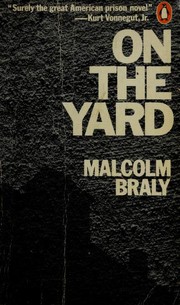 Malcolm Braly: On the yard (1977, Penguin Books)