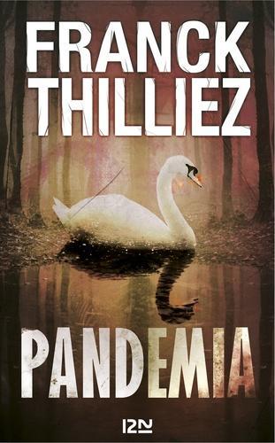 Franck Thilliez: Pandemia (French language)