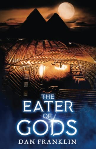 Cemetery Dance Publications, Dan Franklin: The Eater of Gods (Paperback, Cemetery Dance Publications)