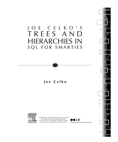 Joe Celko: Joe Celko's Trees and hierarchies in SQL for smarties (EBook, 2004, Morgan Kaufmann)