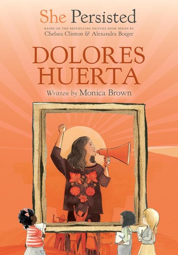 Monica Brown, Chelsea Clinton, Alexandra Boiger, Gillian Flint: She Persisted (2024, Penguin Young Readers Group)