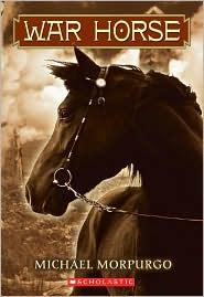Michael Morpurgo: War Horse (2010, Scholastic)