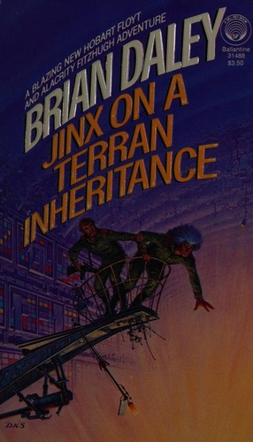 Brian Daley: Jinx On a Terran Inheritance (Paperback, 1985, Del Rey)