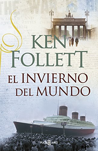 Ken Follett: El invierno del mundo (Hardcover, PLAZA & JANES)