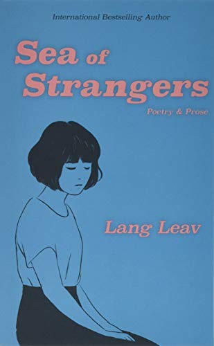 Lang Leav: Sea of Strangers (2018, Andrews McMeel Publishing)