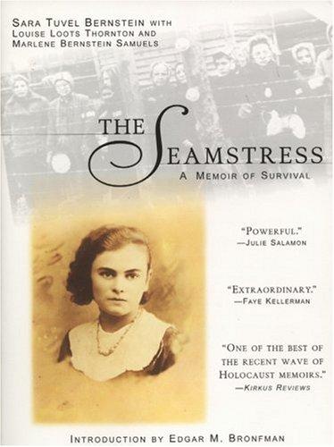 Edgar M. Bronfman, Sara Tuvel Bernstein, Louise Loots Thornton, Marlene bernst Samuels, Marlene Bernstein Samuels: The seamstress (1999, Berkley Books)