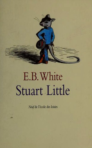 E.B. White: Stuart Little (Paperback, French language, 2000, Neuf)