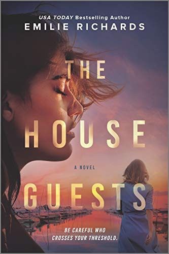 Emilie Richards: The House Guests (Paperback, 2021, MIRA)