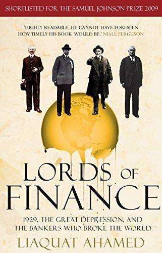 Liaquat Ahamed: Lords of Finance (2010)