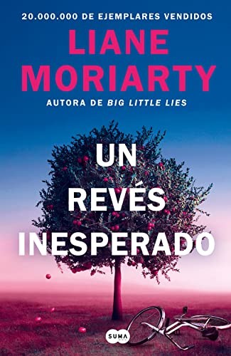 Liane Moriarty, Jesús de la Torre: Un revés inesperado (Paperback, SUMA, Suma de Letras, S.L.)