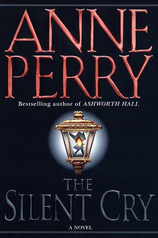 Anne Perry: The silent cry (1997, Fawcett Columbine)