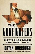 Bryan Burrough: The gunfighters (Hardcover, 2025, Penguin Press, an imprint of Penguin Random House)