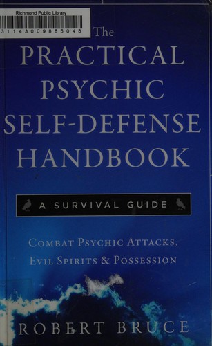 Robert Bruce: The practical psychic self-defense handbook (2011, Hampton Roads Pub Co.)