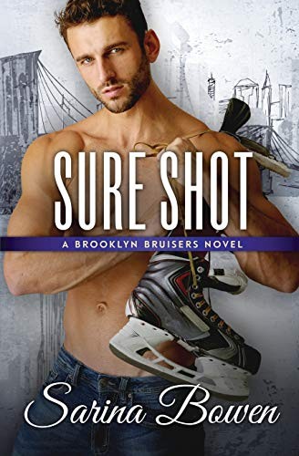 Sarina Bowen: Sure Shot (Paperback, Tuxbury Publishing LLC)