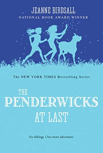 Jeanne Birdsall: The Penderwicks at Last (Paperback, 2019, Yearling)