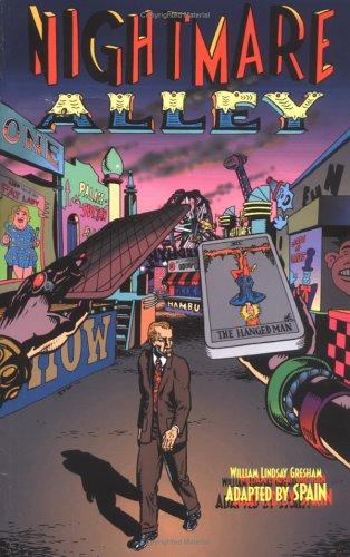 William Lindsay Gresham, Spain Rodriguez, Spain (Cartoonist): Nightmare Alley (Paperback, 2003, Fantagraphics Books)