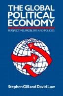 Gill, Stephen: The global political economy (1988, Johns Hopkins University Press)