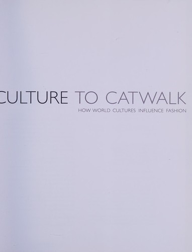 Kristin Knox: Culture to catwalk (2011, A. & C. Black)