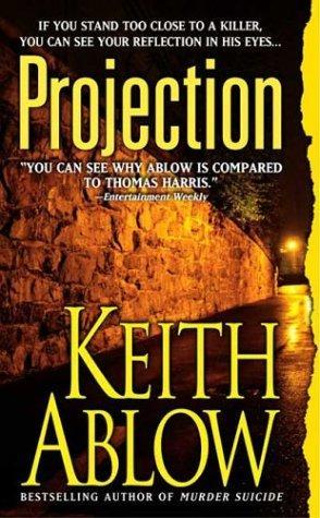 Keith Ablow: Projection (2000)