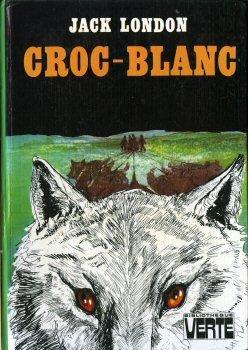 Jack London: Croc Blanc (French language, 1981, Dargaud)