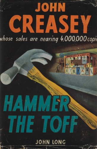 John Creasey: Hammer The Toff (Hardcover, 1948, John Long)