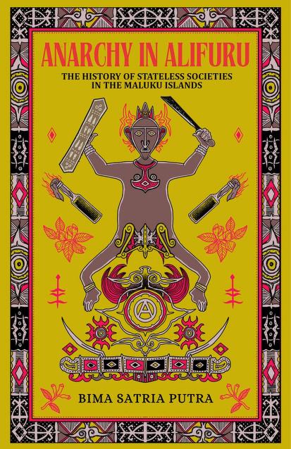 Bima Satria Putra: Anarchy in Alifuru (Paperback, Indonesian language)