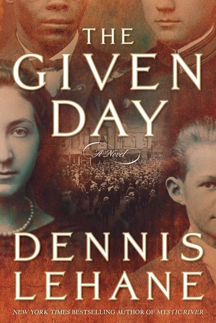 Dennis Lehane: Given Day (2010)